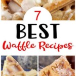 7 Waffle Recipes – BEST Waffle Maker Ideas – Easy Snacks – Breakfast – Desserts – Snacks