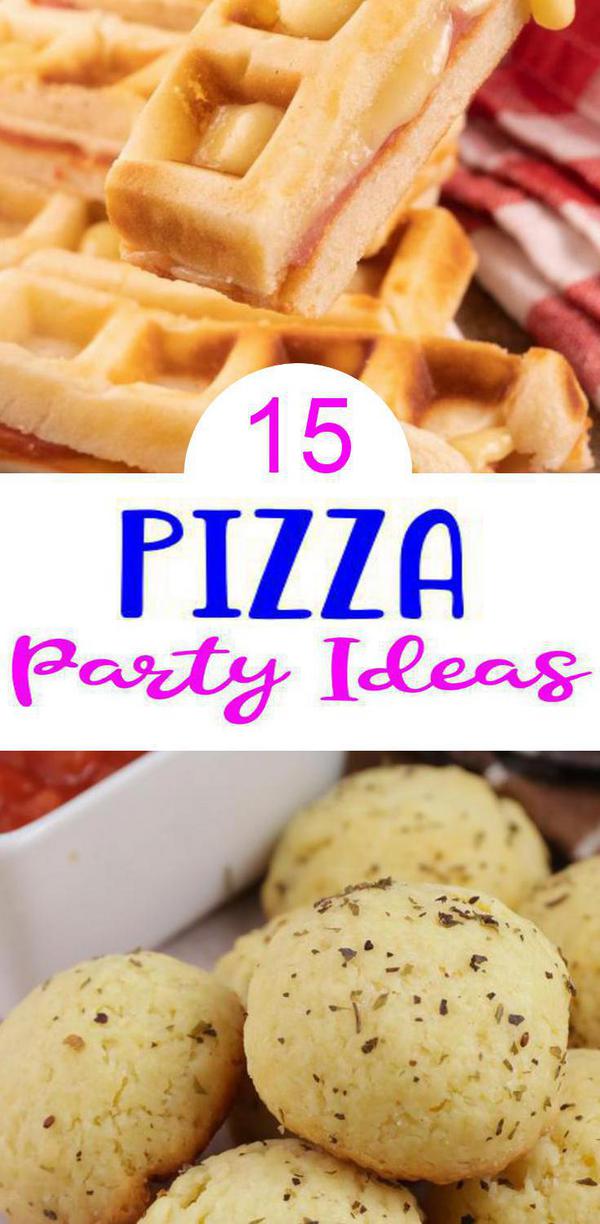 15 BEST Pizza Party Ideas - Kids Parties - Celebrations - Easy Recipes