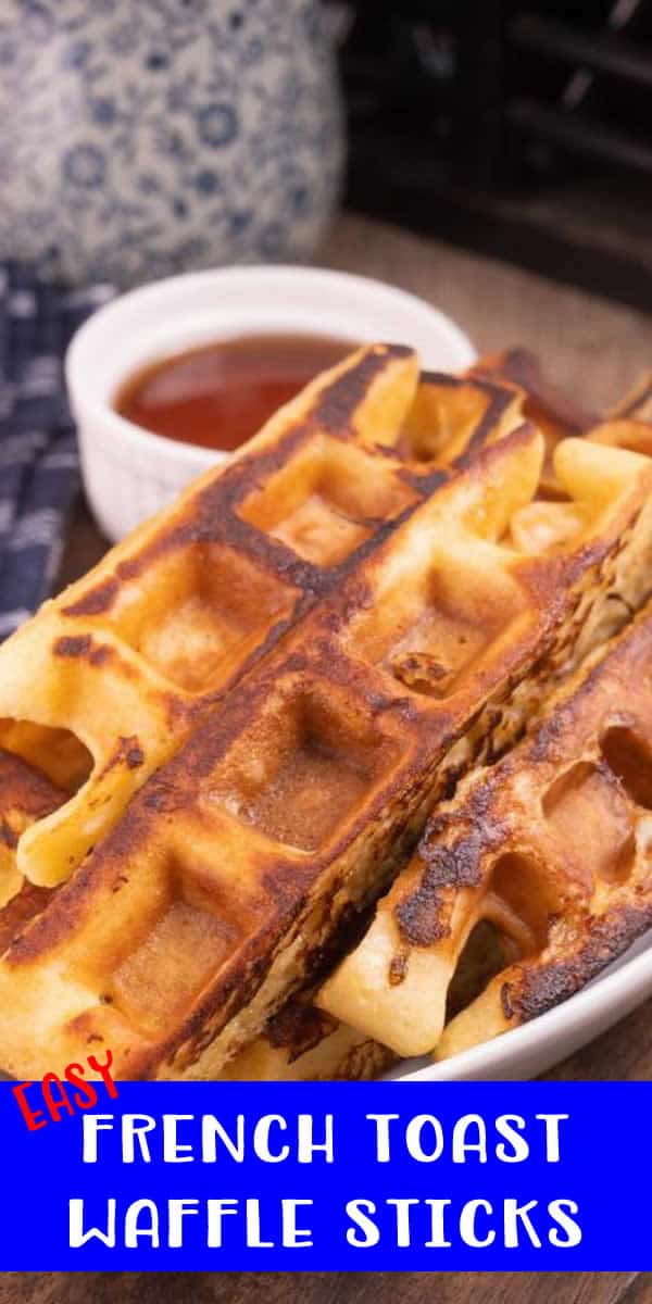 Best French Toast – Homemade French Toast Waffle Sticks Recipe – {Easy} Breakfast – Snacks – Desserts – Party Food – Quick – Simple