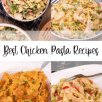 15 Chicken Pasta Recipes - Best Chicken Pasta Ideas
