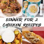 Dinner For 2 Chicken Recipes